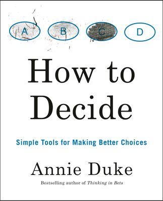 How To Decide (Duke Annie)(Paperback / softback)