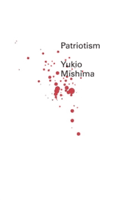 Patriotism (Mishima Yukio)(Paperback)