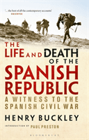 Life and Death of the Spanish Republic - A Witness to the Spanish Civil War (Buckley Henry)(Paperback / softback)