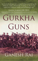 Gurkha Guns (Rai Ganesh)(Paperback / softback)