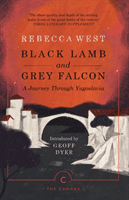 Black Lamb and Grey Falcon - A Journey Through Yugoslavia (West Rebecca)(Paperback / softback)