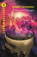 Time of Changes (Silverberg Robert)(Paperback / softback)