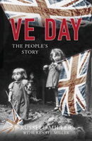 VE Day - The People's Story (Miller Russell)(Paperback / softback)