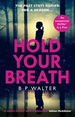 Hold Your Breath (Walter B P)(Paperback / softback)