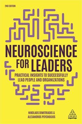 Neuroscience for Leaders - Practical Insights to Successfully Lead People and Organizations (Dimitriadis Dr Nikolaos)(Paperback / softback)