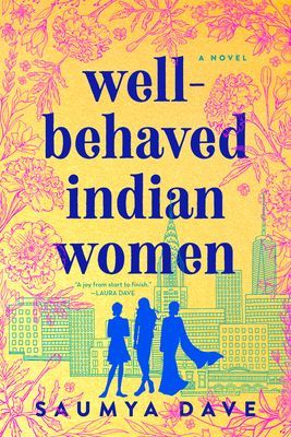 Well-behaved Indian Women (Dave Saumya)(Paperback / softback)