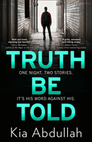 Truth Be Told (Abdullah Kia)(Paperback / softback)