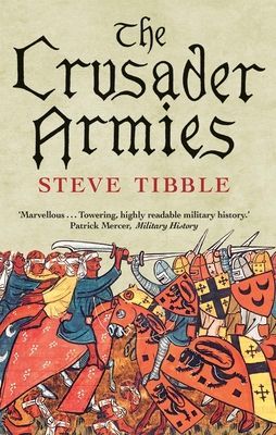 Crusader Armies - 1099-1187 (Tibble Steve)(Paperback / softback)