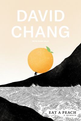 Eat a Peach - A Memoir (Chang David)(Pevná vazba)