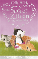 Secret Kitten and Other Tales (Webb Holly)(Paperback / softback)