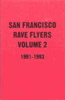 SF Rave Flyers 1991-1993 Volume 2 (Lepez Dano)(Paperback / softback)