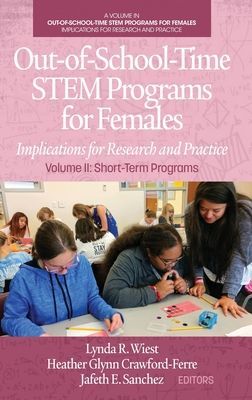 Out-of-School-Time STEM Programs for Females - Implications for Research and Practice(Pevná vazba)