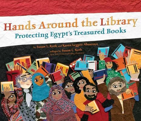 Hands Around the Library: Protecting Egypt's Treasured Books (Leggett Abouraya Karen)(Pevná vazba)