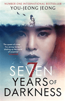 Seven Years of Darkness (Jeong You-jeong)(Paperback / softback)