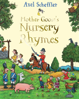 Mother Goose's Nursery Rhymes (Scheffler Axel)(Pevná vazba)