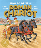 How to Drive a Roman Chariot (Hart Caryl)(Paperback / softback)
