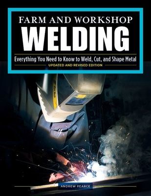 Farm and Workshop Welding, Third Revised Edition (Pearce Andrew)(Paperback / softback)