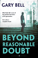 Beyond Reasonable Doubt - The Start of a Thrilling New Legal Series (Bell Gary)(Paperback / softback)