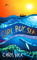 Girl. Boy. Sea. (Vick Chris)(Paperback / softback)