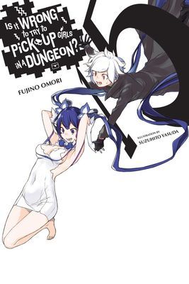 Is It Wrong to Try to Pick Up Girls in a Dungeon?, Vol. 15 (light novel) (Omori Fujino)(Paperback / softback)