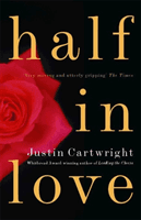 Half in Love (Cartwright Justin)(Paperback / softback)
