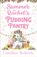 Summer at Rachel's Pudding Pantry (Roberts Caroline)(Paperback / softback)