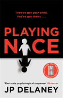 Playing Nice (Delaney JP)(Paperback / softback)