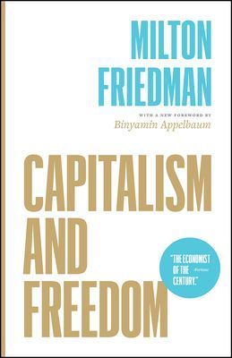 Capitalism and Freedom (Friedman Milton)(Paperback / softback)