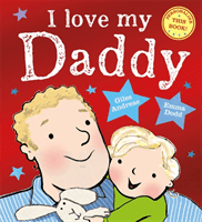 I Love My Daddy (Andreae Giles)(Paperback / softback)