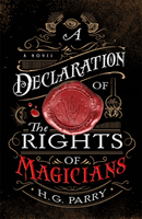 A Declaration of the Rights of Magicians (Parry H. G.)(Paperback / softback)