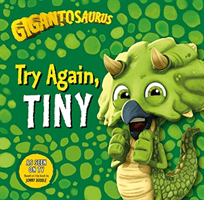 Gigantosaurus: Try Again, TINY (Cyber Group Studios)(Paperback / softback)