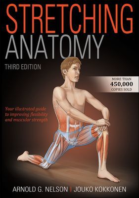 Stretching Anatomy (Nelson Arnold G.)(Paperback / softback)
