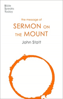 Message of the Sermon on the Mount - Christian Counter-Culture (Stott John)(Paperback / softback)