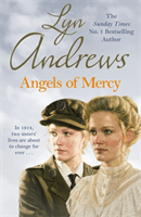 Angels of Mercy - A gripping saga of sisters, love and war (Andrews Lyn)(Paperback / softback)