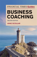 FT Guide to Business Coaching (Scoular Anne)(Paperback / softback)