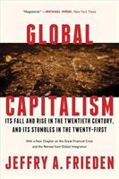 Global Capitalism (Frieden Jeffry A. (Harvard University))(Paperback / softback)