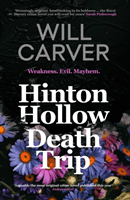 Hinton Hollow Death Trip (Carver Will)(Paperback / softback)