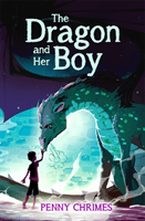 Dragon and Her Boy (Chrimes Penny)(Paperback / softback)