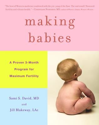 Making Babies: A Proven 3-Month Program for Maximum Fertility (David Sami S.)(Pevná vazba)