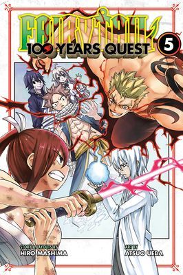 Fairy Tail: 100 Years Quest Vo5 (Mashima Hiro)(Paperback)