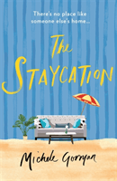 Staycation (Gorman Michele)(Paperback / softback)