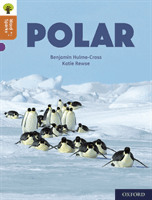 Oxford Reading Tree Word Sparks: Level 8: Polar (Hulme-Cross Benjamin)(Paperback / softback)