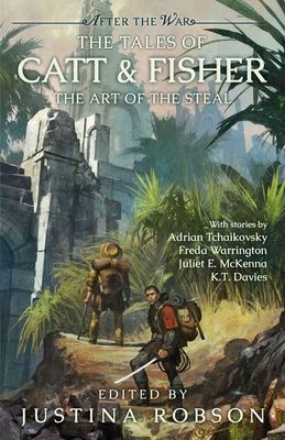 Tales of Catt & Fisher - The Art of the Steal (Tchaikovsky Adrian)(Paperback / softback)