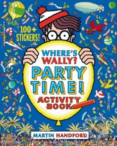 Where's Wally? Party Time! - Martin Handford