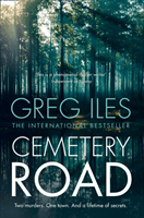 Cemetery Road (Iles Greg)(Paperback / softback)