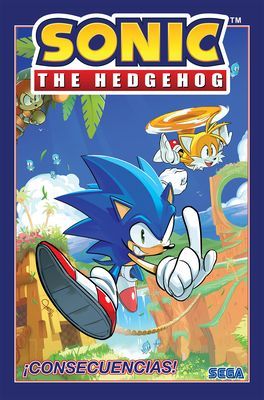 Sonic The Hedgehog, Volume 1: !Consecuencias! (Sonic The Hedgehog, Volume 1: Fallout!) (Flynn Ian)(Paperback / softback)