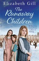 The Runaway Children - A Foundling School for Girls novel (Gill Elizabeth)(Paperback / softback)