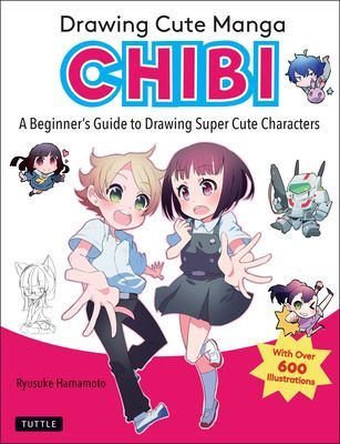 Drawing Cute Manga Chibi - A Beginner's Guide to Drawing Super Cute Characters (Miyatsuki Mosoko)(Paperback / softback)