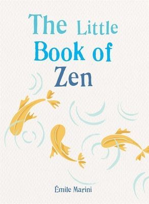 Little Book of Zen (Marini Emile)(Paperback / softback)