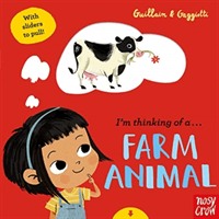 I'm Thinking of a Farm Animal (Guillain Adam)(Board book)